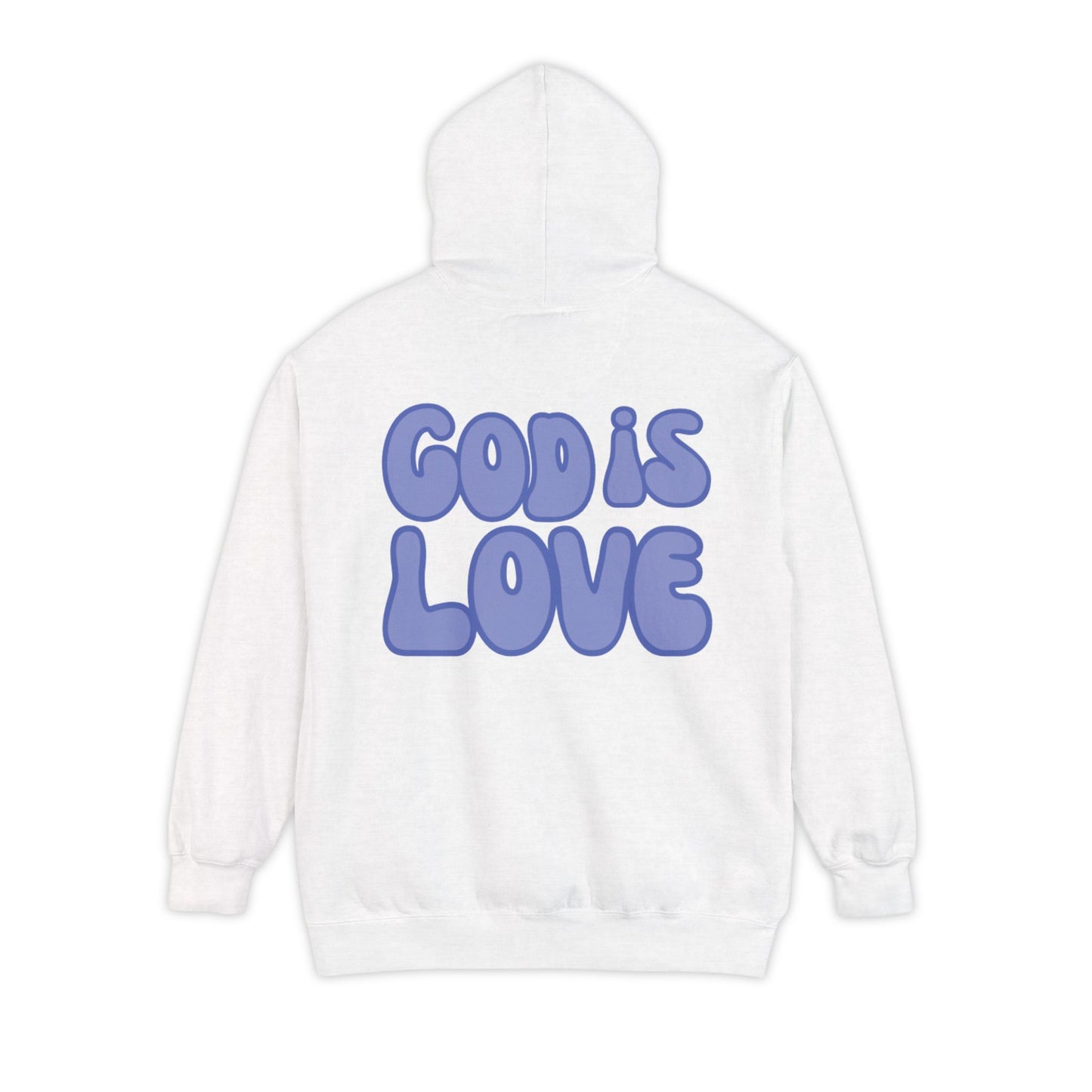 God Is Love Hoodie